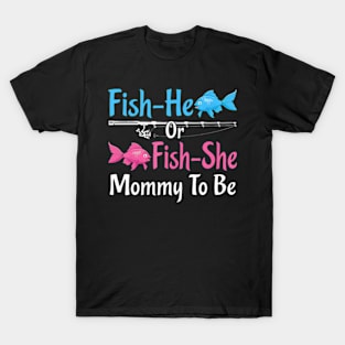 Fish-He Or Fish-She Daddy To Be Gender Reveal Baby Shower T-Shirt